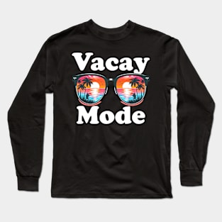 Vacay mode, summer vacation design for dark colors Long Sleeve T-Shirt